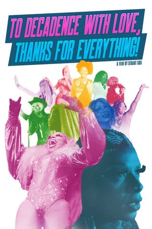 To Decadence with Love, Thanks for Everything!'s poster