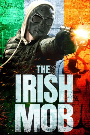 The Irish Mob's poster