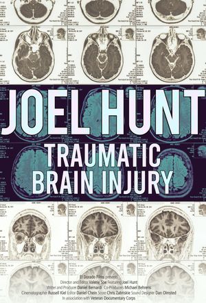 Joel Hunt: Traumatic Brain Injury (TBI)'s poster