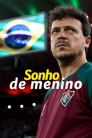 Sonho de Menino, com Fernando Diniz's poster image