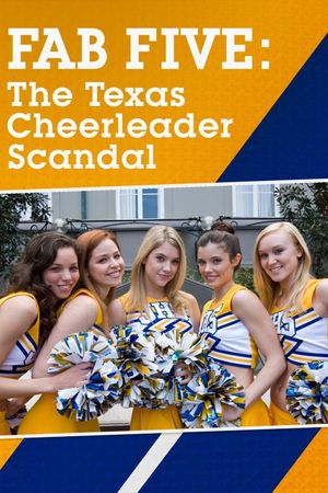 Fab Five: The Texas Cheerleader Scandal's poster