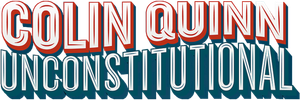 Colin Quinn: Unconstitutional's poster