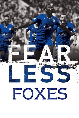 Fearless Foxes: Our Story's poster