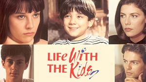 Life with the Kids's poster
