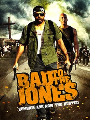 Bad to the Jones's poster