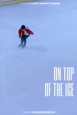 On Top of the Ice's poster