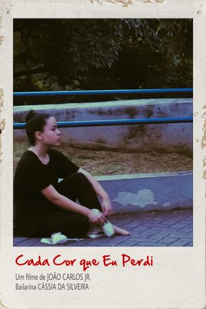 Cada Cor que Eu Perdi's poster