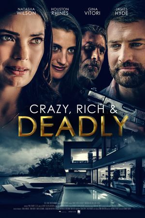 Crazy, Rich and Deadly's poster image