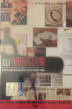 Gli imbroglioni - Quello che hanno fatto con il nostro voto's poster