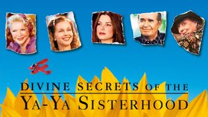 Divine Secrets of the Ya-Ya Sisterhood's poster