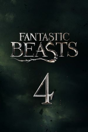 Fantastic Beasts and Where to Find Them 4's poster