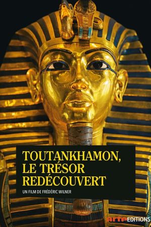 Toutânkhamon, le trésor redécouvert's poster image