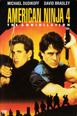 American Ninja 4: The Annihilation's poster