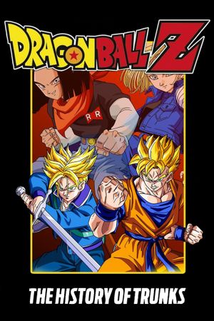 Dragon Ball Z: The History of Trunks's poster