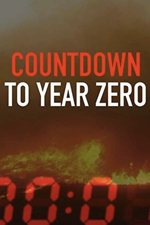 Countdown to Year Zero's poster