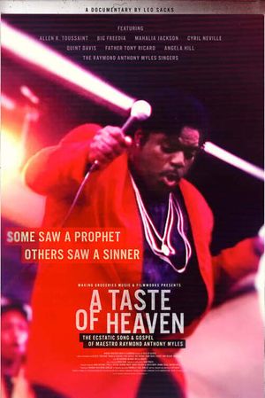 A Taste of Heaven: The Ecstatic Song & Gospel of Maestro Raymond Anthony Myles's poster