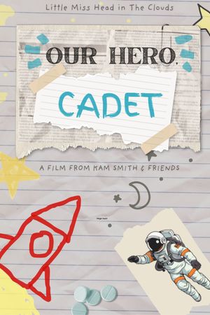 Our Hero, Cadet's poster