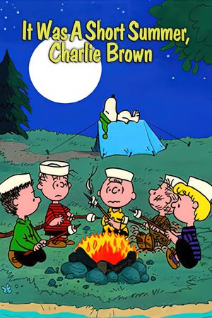 It Was a Short Summer, Charlie Brown's poster image