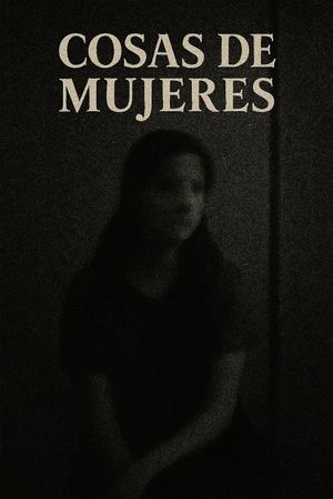 Cosas de mujeres's poster