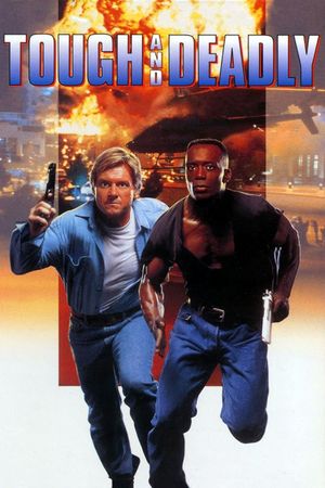 Tough and Deadly's poster