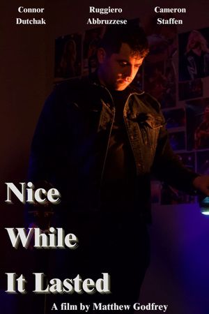 Nice While it Lasted's poster image