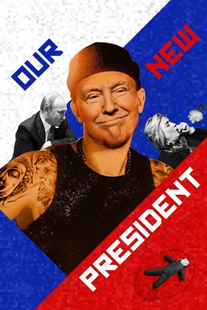 Our New President's poster