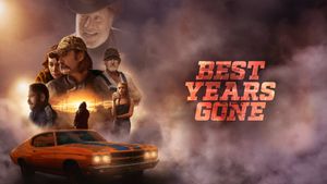 Best Years Gone's poster