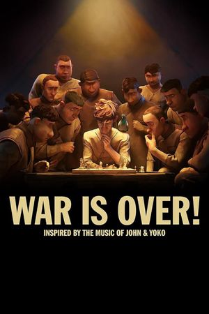 WAR IS OVER! Inspired by the Music of John & Yoko's poster