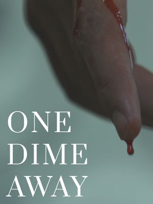 One Dime Away's poster image