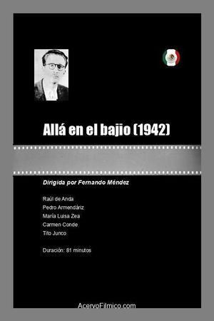 Allá en el bajio's poster