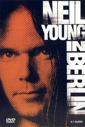 Neil Young in Berlin's poster