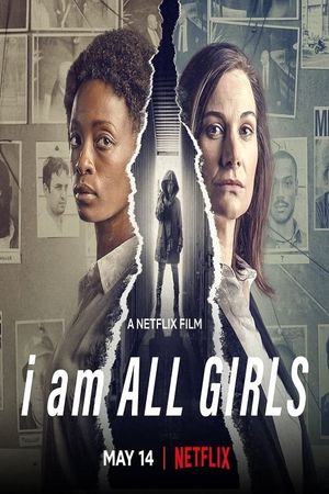 I Am All Girls's poster