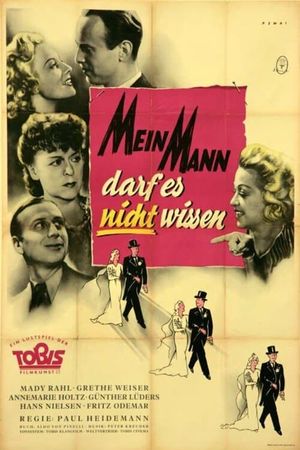 Mein Mann darf es nicht wissen's poster