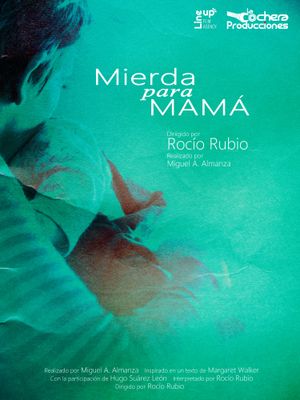 Mierda para mamá's poster