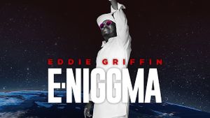 Eddie Griffin: E-Niggma's poster
