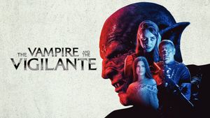 The Vampire and the Vigilante's poster