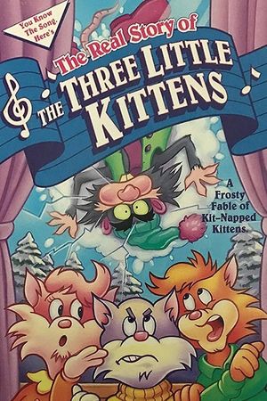 The Real Story of the Three Little Kittens's poster image