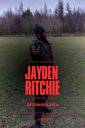 Jayden Ritchie: Reign Part 2's poster