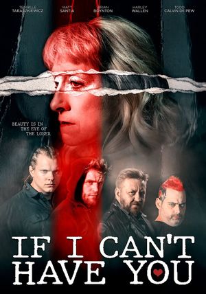 If I Can't Have You...'s poster