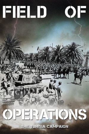 Field of Operations: The Tunisia Campaign's poster
