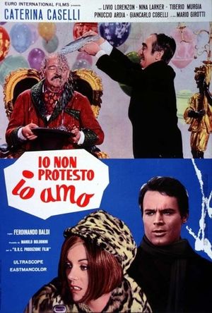 Io non protesto, io amo's poster
