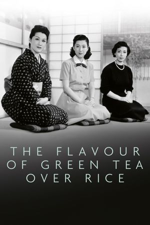The Flavor of Green Tea Over Rice's poster