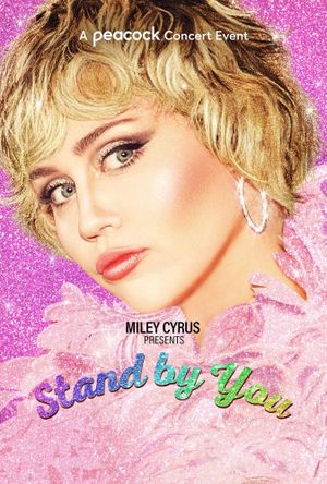 Miley Cyrus Presents Stand by You's poster
