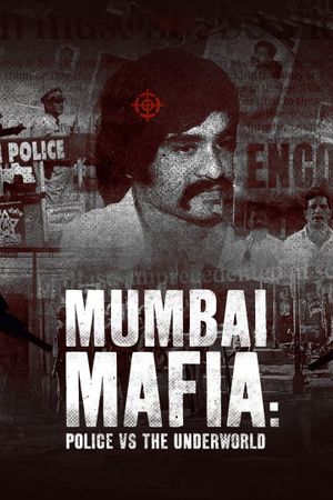 Mumbai Mafia: Police vs the Underworld's poster