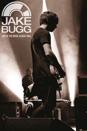 Jake Bugg - Live at the Royal Albert Hall's poster