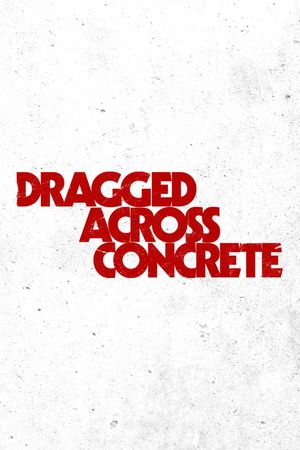 Dragged Across Concrete's poster