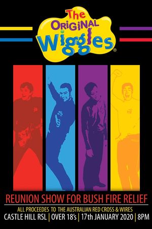 The Original Wiggles Reunion Show For Bushfire Relief's poster