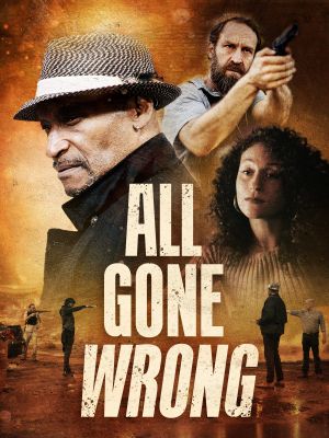 All Gone Wrong's poster