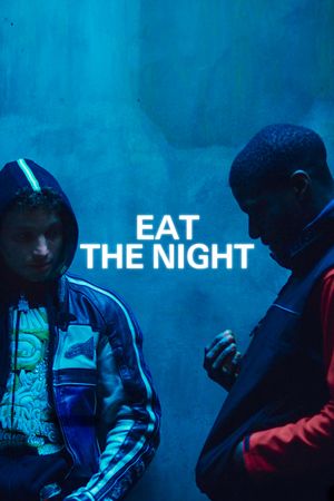 Eat the Night's poster