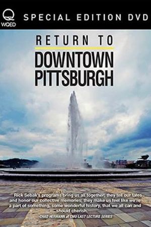 Return to Downtown Pittsburgh's poster